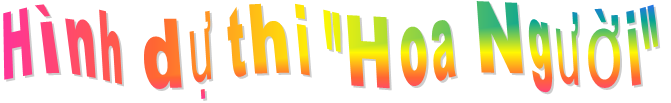 Hình dự thi "Hoa Người"